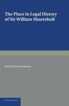 The Place in Legal History of Sir William Shareshull - Putnam, Bertha Haven