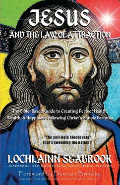 Jesus and the Law of Attraction - Seabrook, Lochlainn