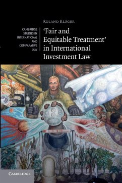 'Fair and Equitable Treatment' in International Investment Law - Klager, Roland