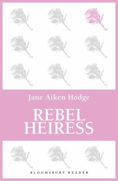 Rebel Heiress - Hodge, Jane Aiken