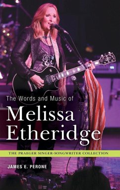 The Words and Music of Melissa Etheridge - Perone, James