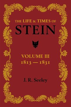 The Life and Times of Stein - Seeley, J. R.