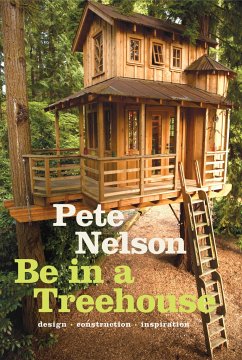 Be in a Treehouse - Nelson, Pete