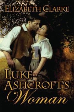 Luke Ashcroft's Woman - DeWitt, Janet