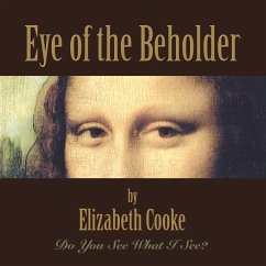 Eye of the Beholder - Cooke, Elizabeth