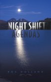 Night Shift Agendas