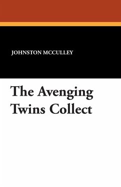 The Avenging Twins Collect - Mcculley, Johnston D.