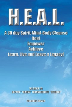 H.E.A.L. a 30 Day Spirit-Mind-Body Cleanse - Novak, Dominic