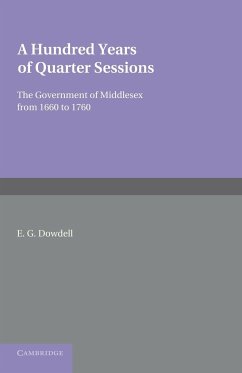 A Hundred Years of Quarter Sessions - Dowdell, E. G.