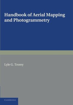 Handbook of Aerial Mapping and Photogrammetry - Trorey, Lyle G.