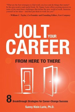 Jolt Your Career from Here to There - Lurie, Sunny Klein