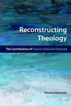 Reconstructing Theology - Bateman, Terence