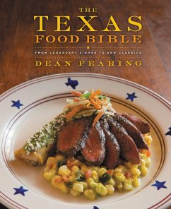 The Texas Food Bible - Fearing, Dean