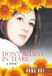Don't Believe in Tears - Bild 1