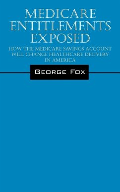 Medicare Entitlements Exposed - Fox, George