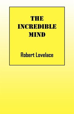The Incredible Mind - Lovelace, Robert
