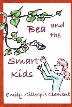 Bea and the Smart Kids - Clement, Emily Gillespie