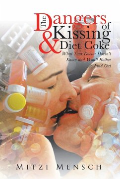 The Dangers of Kissing and Diet Coke - Mensch, Mitzi