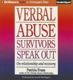 Verbal Abuse Survivors Speak Out: On Relationship and Recovery - Evans, Patricia