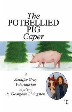 The Potbellied Pig Caper - Livingston, Georgette