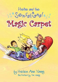 Hellie and the Sensational Magic Carpet - Young, Helen Ann