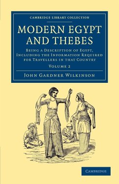 Modern Egypt and Thebes - Wilkinson, John Gardner