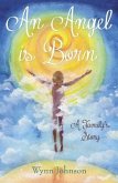An Angel Is Born: A Family's Story