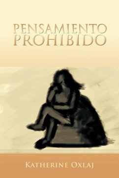 Pensamiento Prohibido - Oxlaj, Katherine