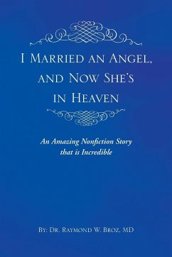 I Married an Angel, and Now She's in Heaven