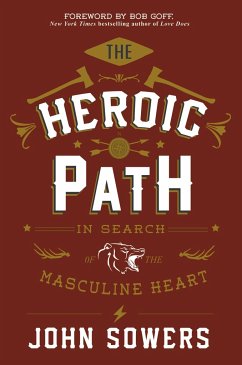 The Heroic Path - Sowers, John