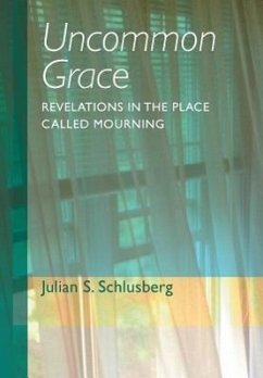 Uncommon Grace - Schlusberg, Julian S.