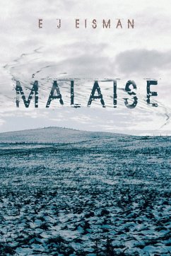 Malaise - Eisman, E. J.