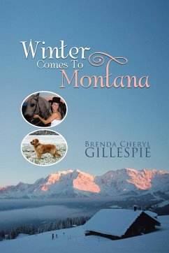 Winter Comes to Montana - Gillespie, Brenda Cheryl