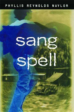 Sang Spell - Naylor, Phyllis Reynolds