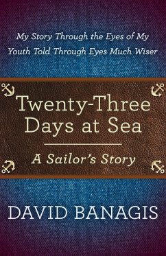 Twenty-Three Days at Sea - Banagis, David