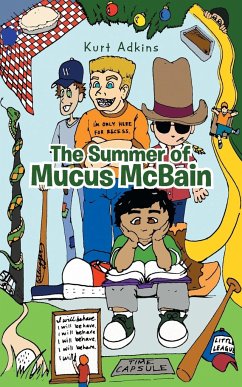 The Summer of Mucus McBain - Adkins, Kurt
