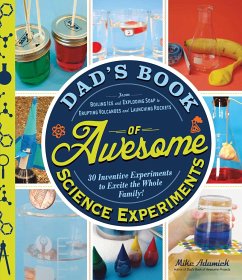 Dad's Book of Awesome Science Experiments - Adamick, Mike