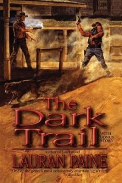 The Dark Trail - Paine, Lauran