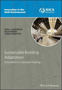 Sustainable Building Adaptatio - Wilkinson, Sara J.; Remoy, Hilde; Langston, Craig