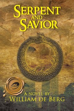 Serpent and Savior - De Berg, William
