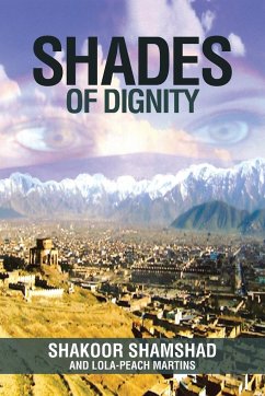 Shades of Dignity - Shamshad, Shakoor; Martins, Lola-Peach