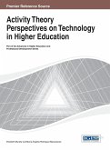 Activity Theory Perspectives on Technology in Higher Education