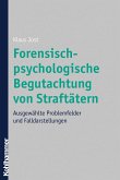 Forensisch-psychologische Begutachtung von Straftätern (eBook, PDF)