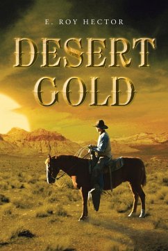 Desert Gold - Hector, E. Roy