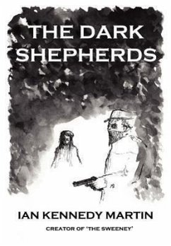 The Dark Shepherds - Kennedy Martin, Ian