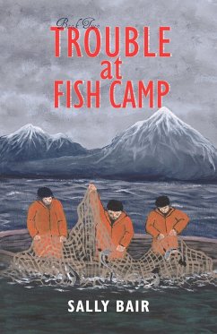 Trouble at Fish Camp - Bair, Sally