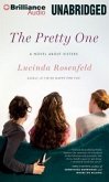 The Pretty One: A Novel about Sisters