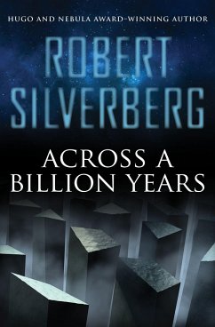 Across a Billion Years - Silverberg, Robert