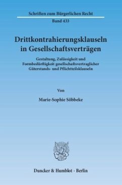 Drittkontrahierungsklauseln in Gesellschaftsverträgen. - Söbbeke, Marie-Sophie