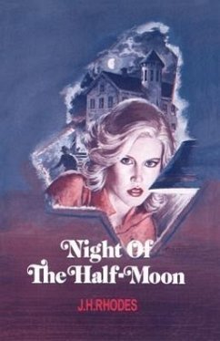Night of the Half-Moon - Rhodes, J H